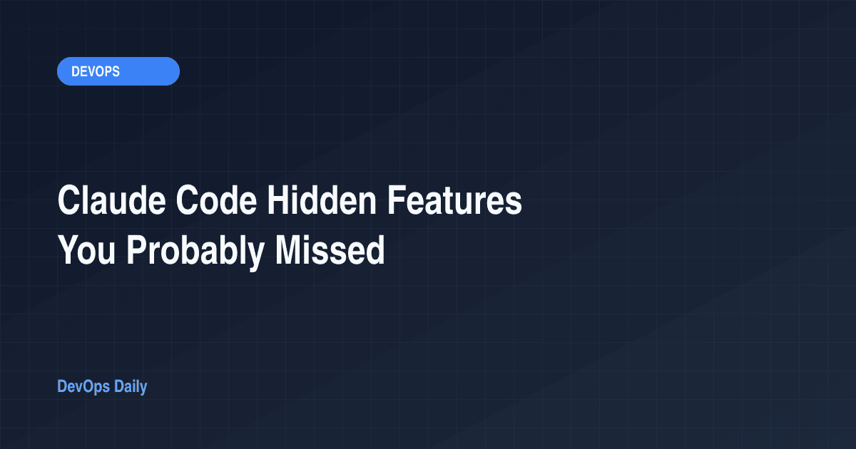 Claude Code Hidden Features